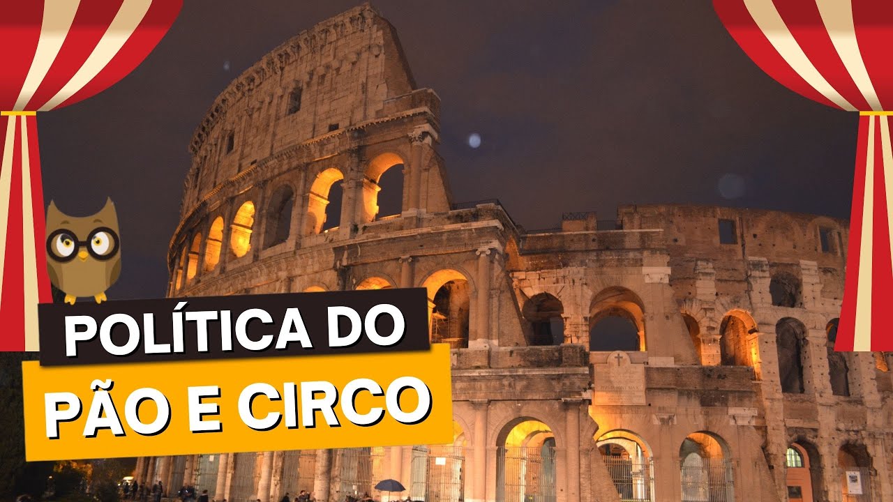 O que foi a POL&Iacute;TICA DO P&Atilde;O E CIRCO?