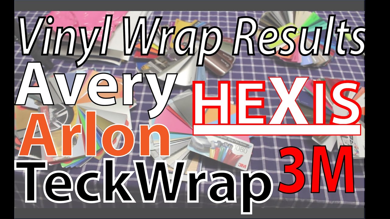Vinyl Wrap Brands & Models Results & Comparison