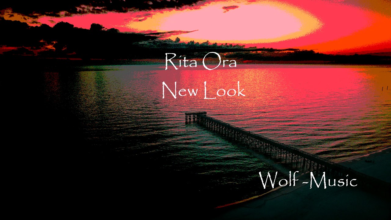 Rita Ora - New Look | Remix