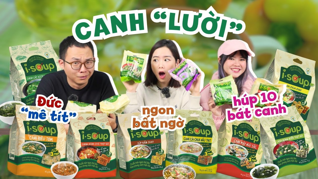 Team UT: Kiểm chứng &ldquo;CANH LƯỜI&rdquo; - Muốn ăn nhưng kh&ocirc;ng cần &ldquo;lăn v&agrave;o bếp&rdquo; vẫn c&oacute; canh ngon!!!