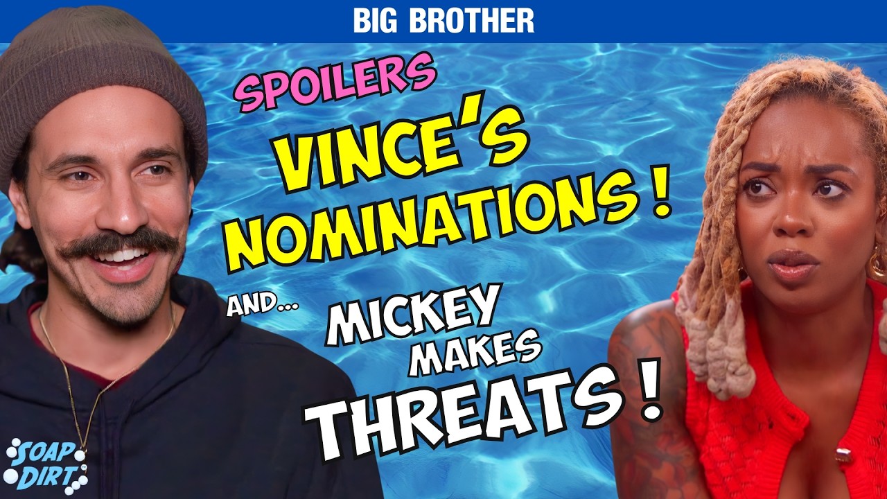 Big Brother Spoilers: Who Did Vince Nominate? Mickey Makes Threats! #bb27