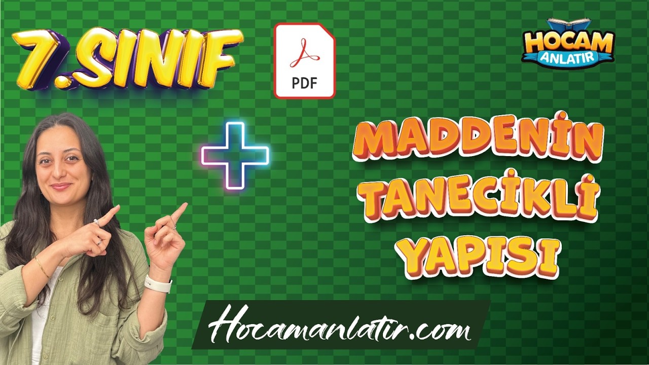7. Sınıf Fen Bilimleri | Maddenin Tanecikli Yapısı #7sınıf #2026