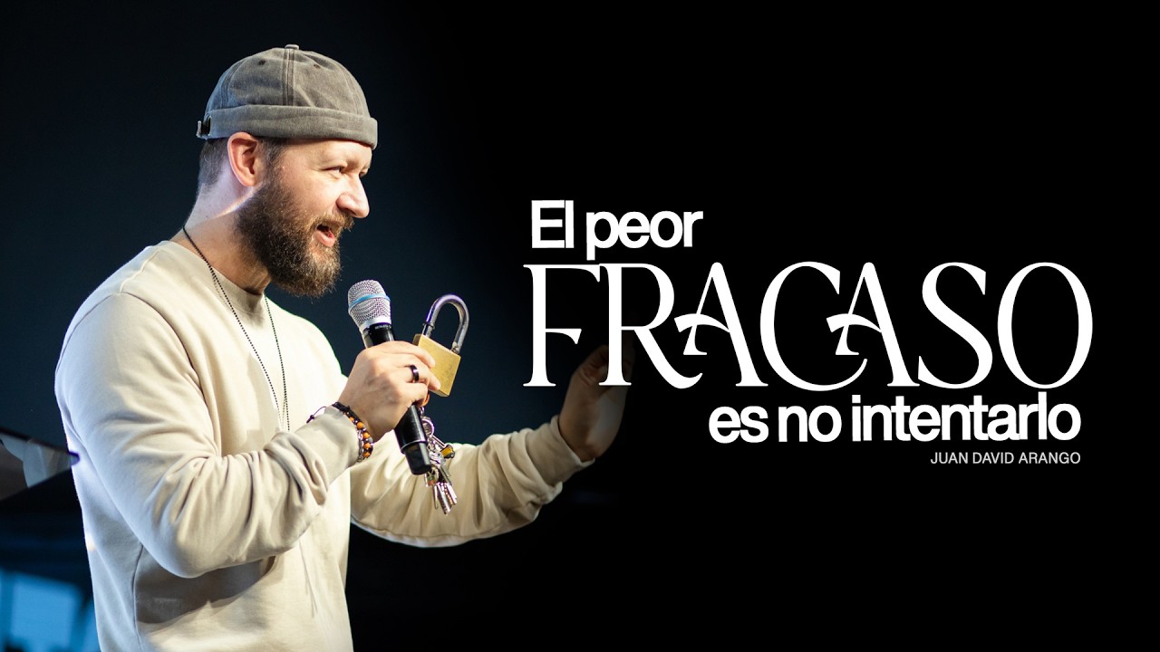 El peor fracaso es no intentarlo | Juan David Arango