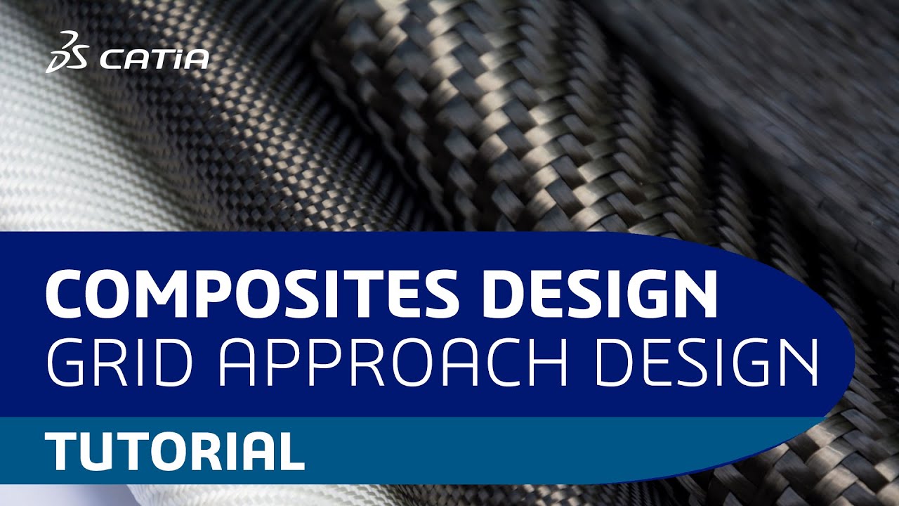 Composites Design - Grid Approach Design | Tutorial