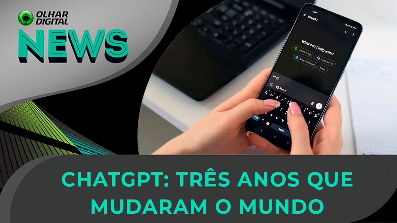 Ao vivo | ChatGPT completa três anos e mira no futuro | 01/12/2025