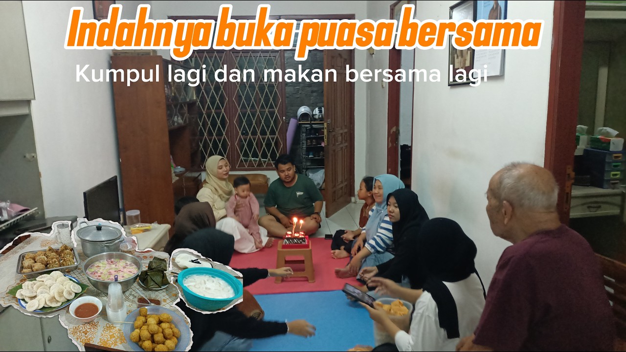 Indahnya buka puasa bersama | Pada kumpul merayakan Milad Fawwaz