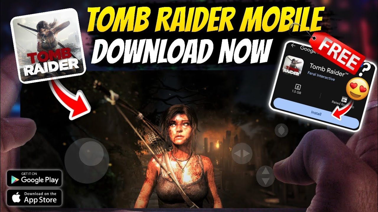 Download Tomb Raider Mobile | Best Way To Download And All Download Problems Solved