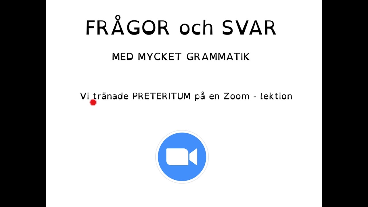 GRAMMATIK - frågor, svar, verb, ordföljd How to learn swedish