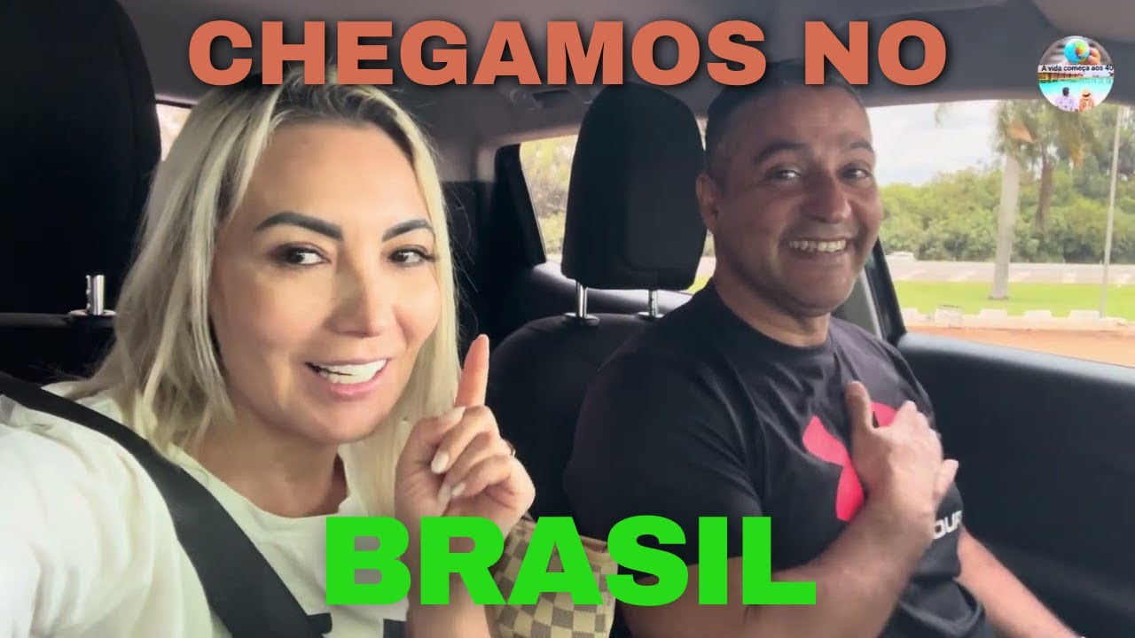 Chegamos no Brasil