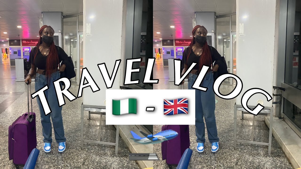 TRAVEL VLOG✈️|FROM 🇳🇬 TO 🇬🇧|LIFE OF EBOSE