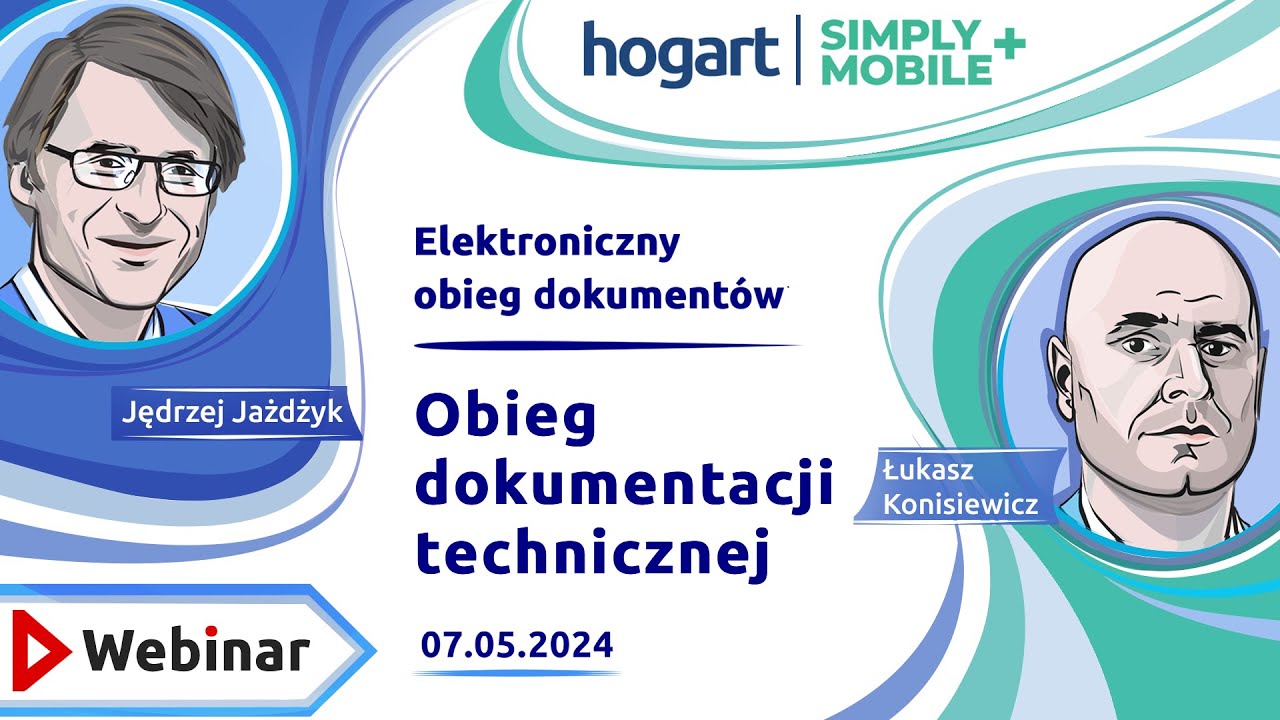 2024.05.07 Obieg dokumentacji technicznej w systemie workflow Hogart SimpleMobile+.