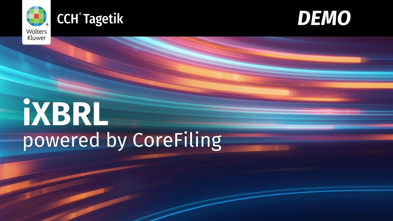 Get confident in your iXBRL filings with CCH Tagetik | iXBRL software demo  (powered by CoreFiling)