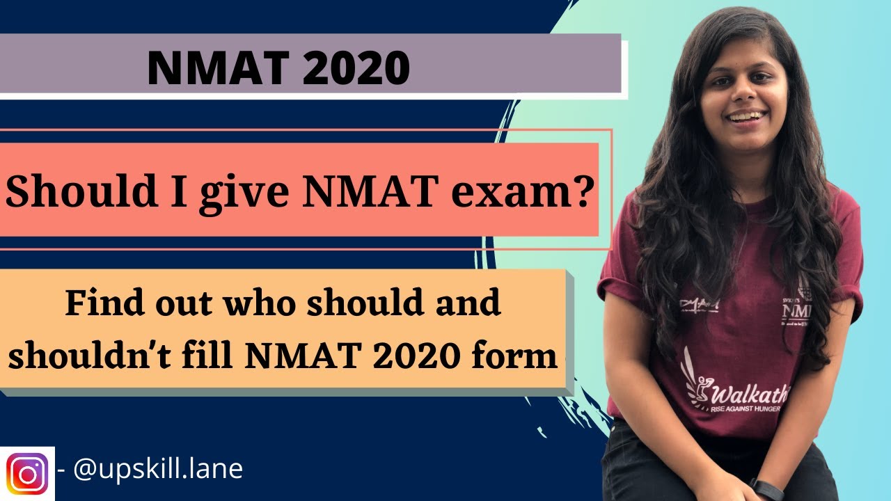 Should I fill NMAT form or not? | Is filling CAT form enough? | NMAT 2020 | MBA