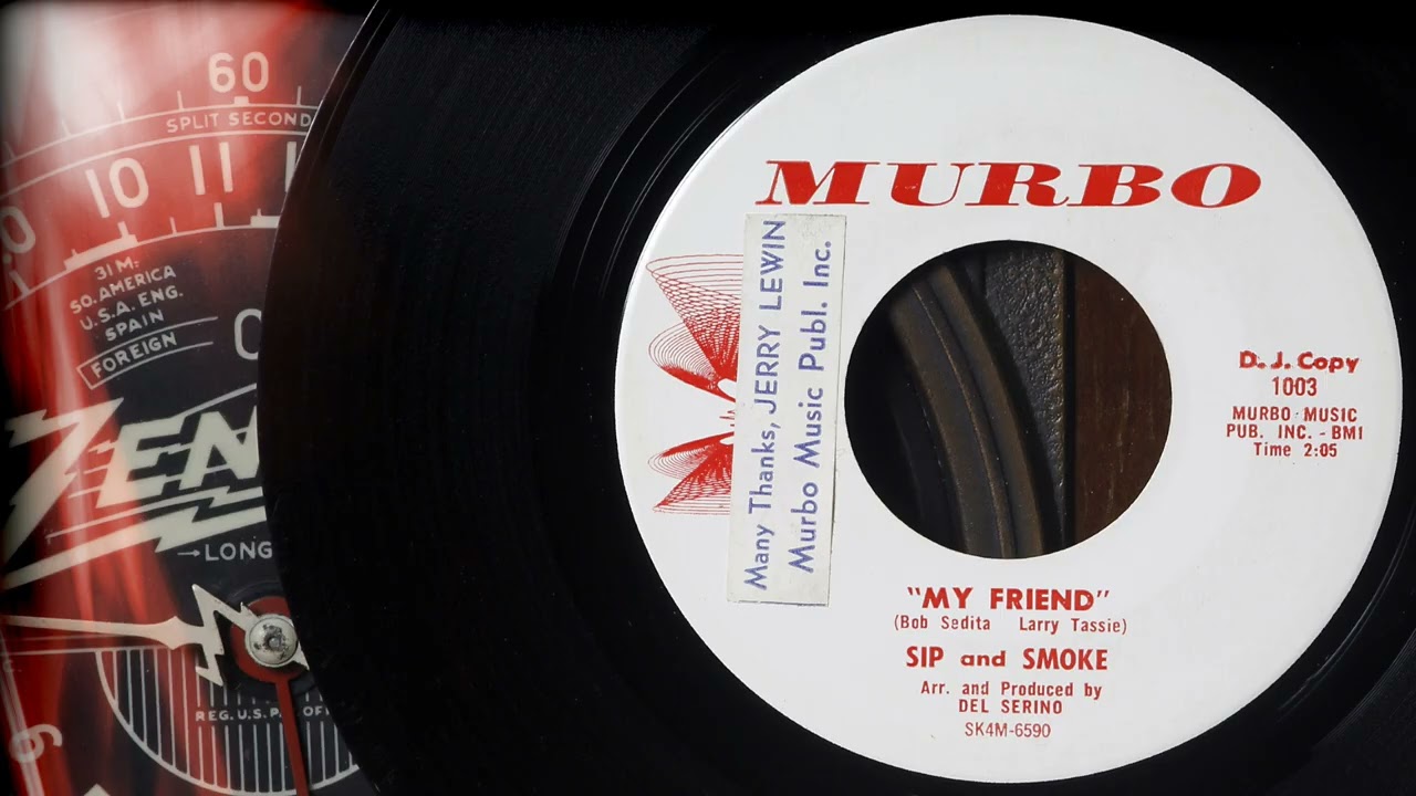 Sip and Smoke - My Friend  ...1966