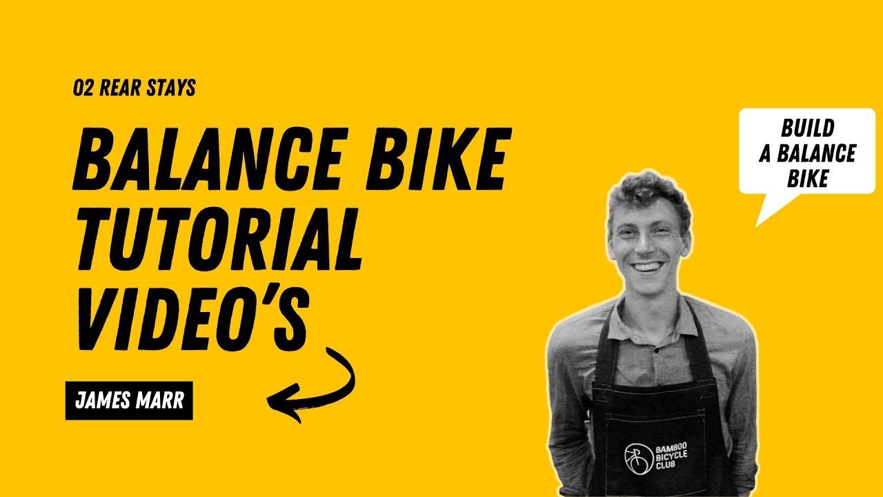 BALANCE BIKE TUTORIAL - 02