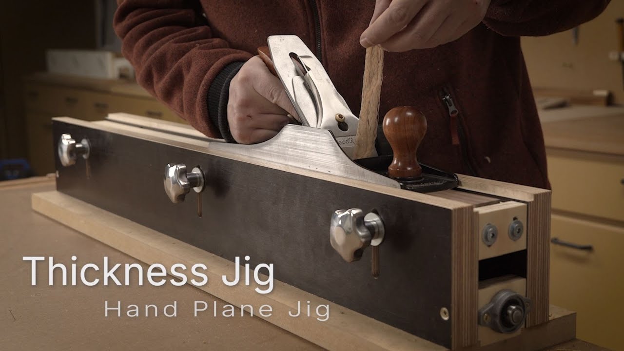 A Thickness Jig for Accurate Hand Planing