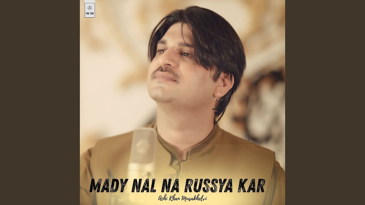 Mady Nal Na Russya Kar