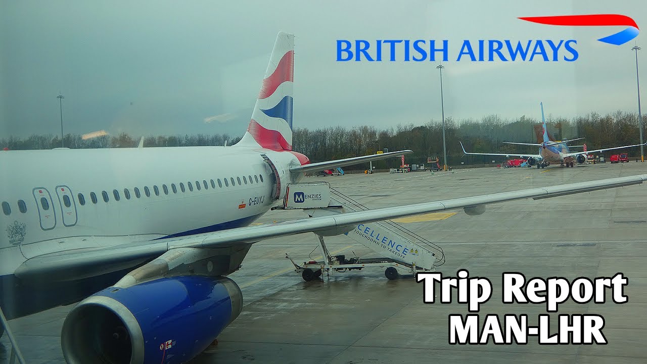 TRIP REPORT | British Airways From Manchester To London Heathrow