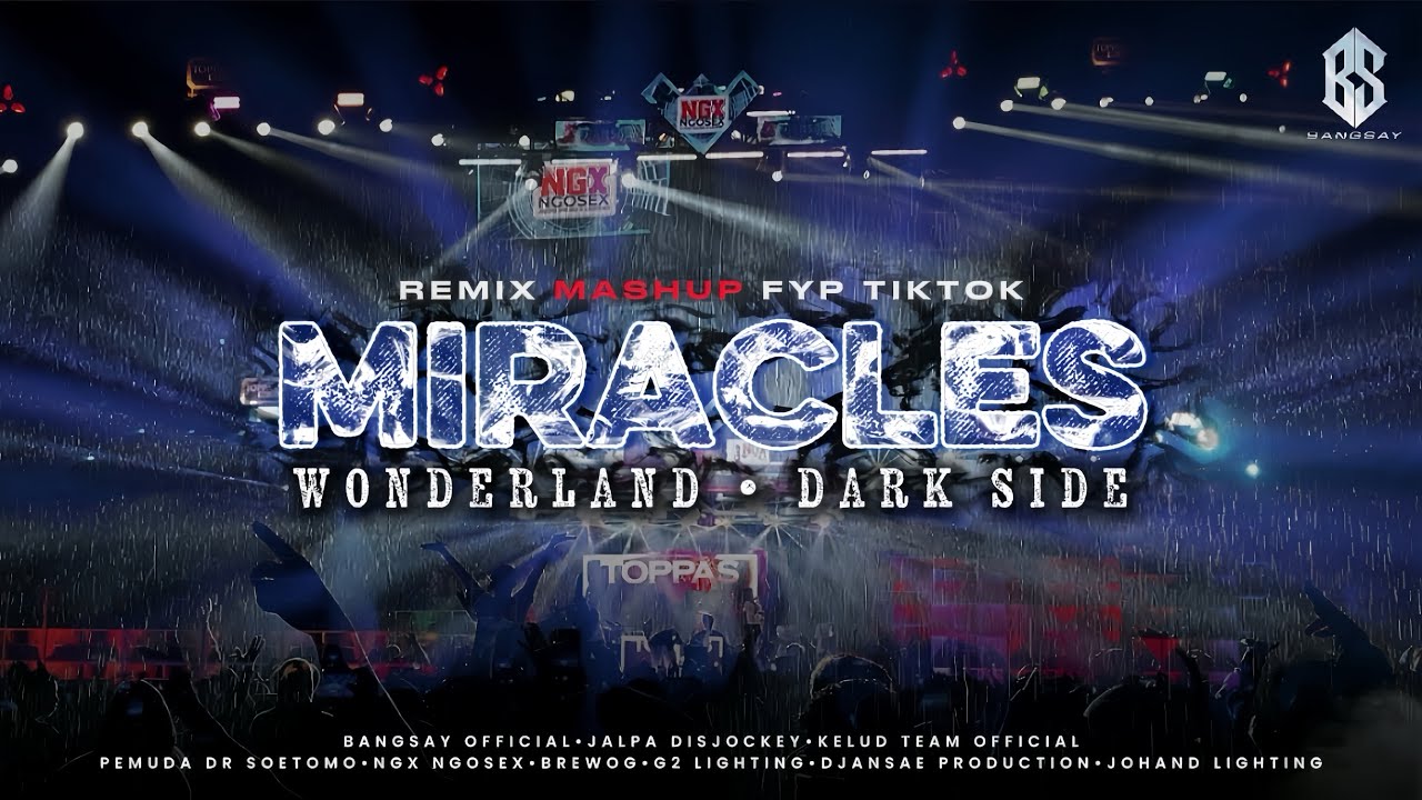 REMIX MASHUP WONDERLAND • DARK SIDE • MIRACLES FYP TIKTOK BANGSAY | JALPA DISJOCKEY