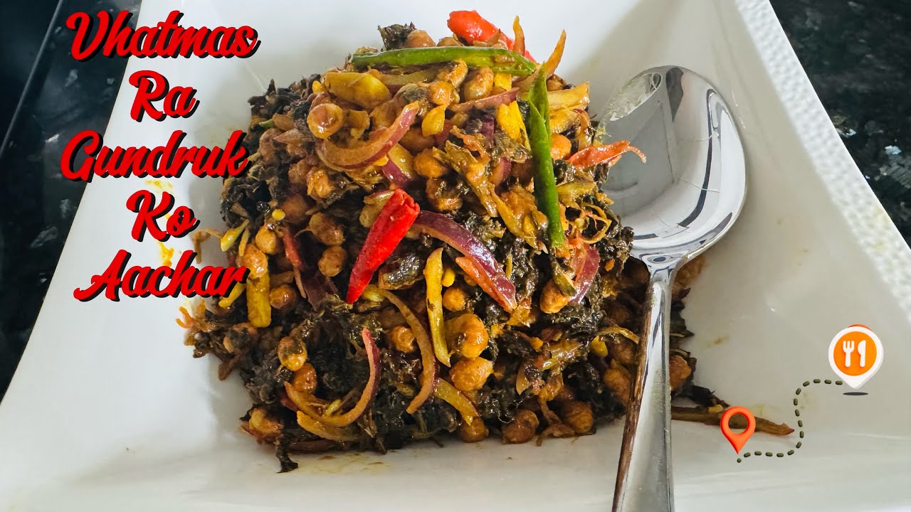 GUNDRUK & VHATMAS KO ACCHAR /NEPALI FOOD RECIPE 