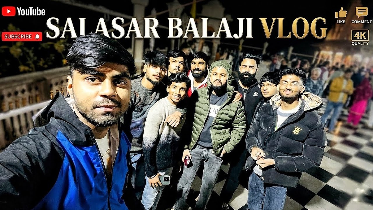 Salasar balaji vlog