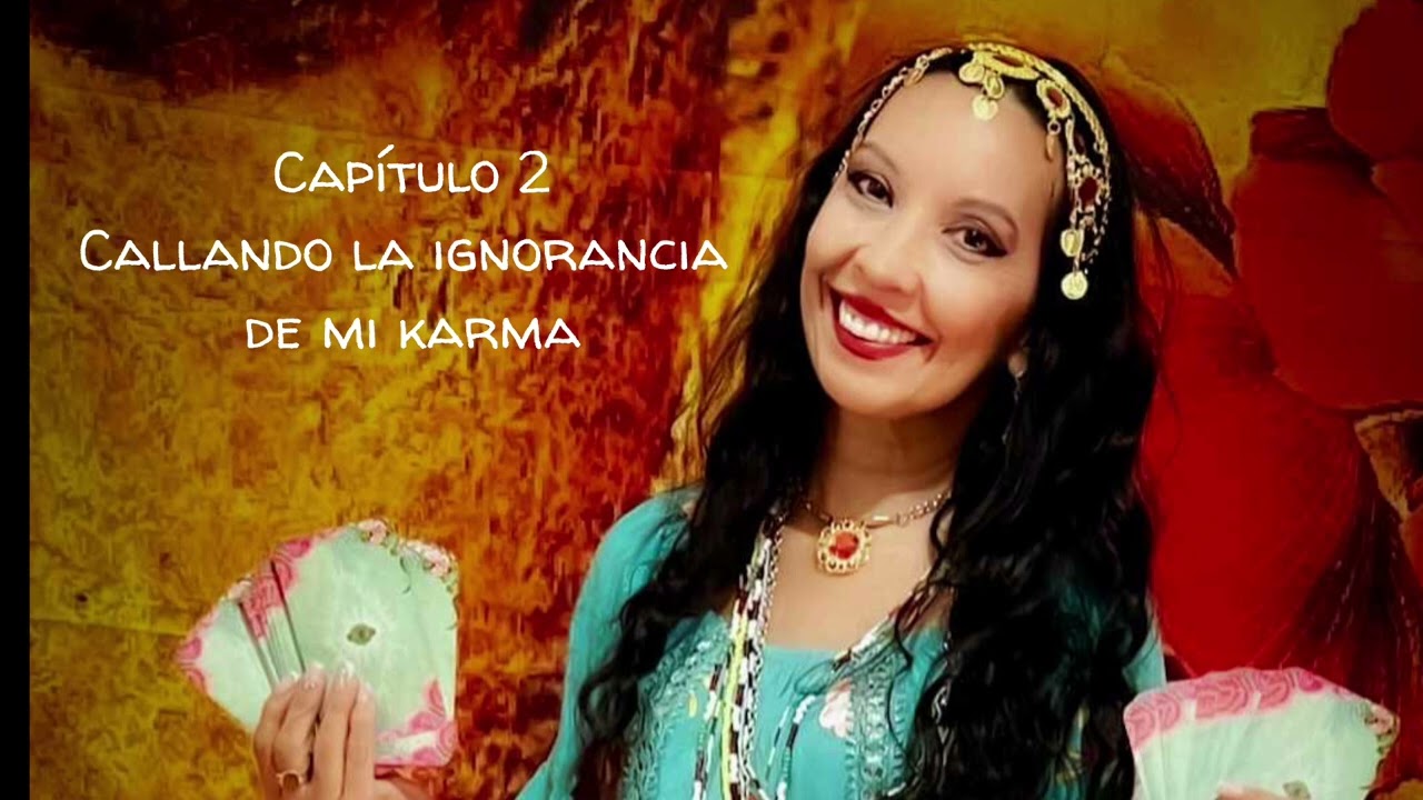 CAP 2😱CALLANDO LA IGNORANCIA KARMA😱LA FASCINANTE REALIDAD DE LO INVISIBLE