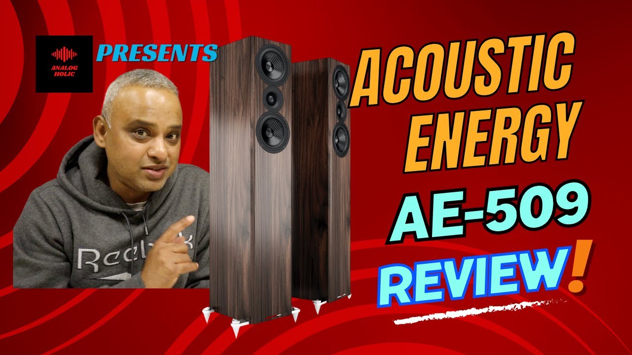 Why Audiophiles Are Raving About the Acoustic Energy AE509's TONE