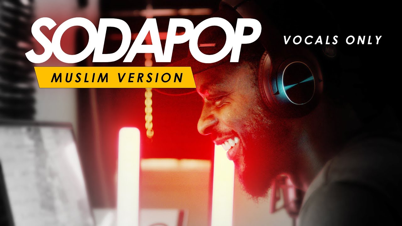 SODA POP - SAJA BOYS (Muslim Cover) by Rhamzan Days / Vocals Only