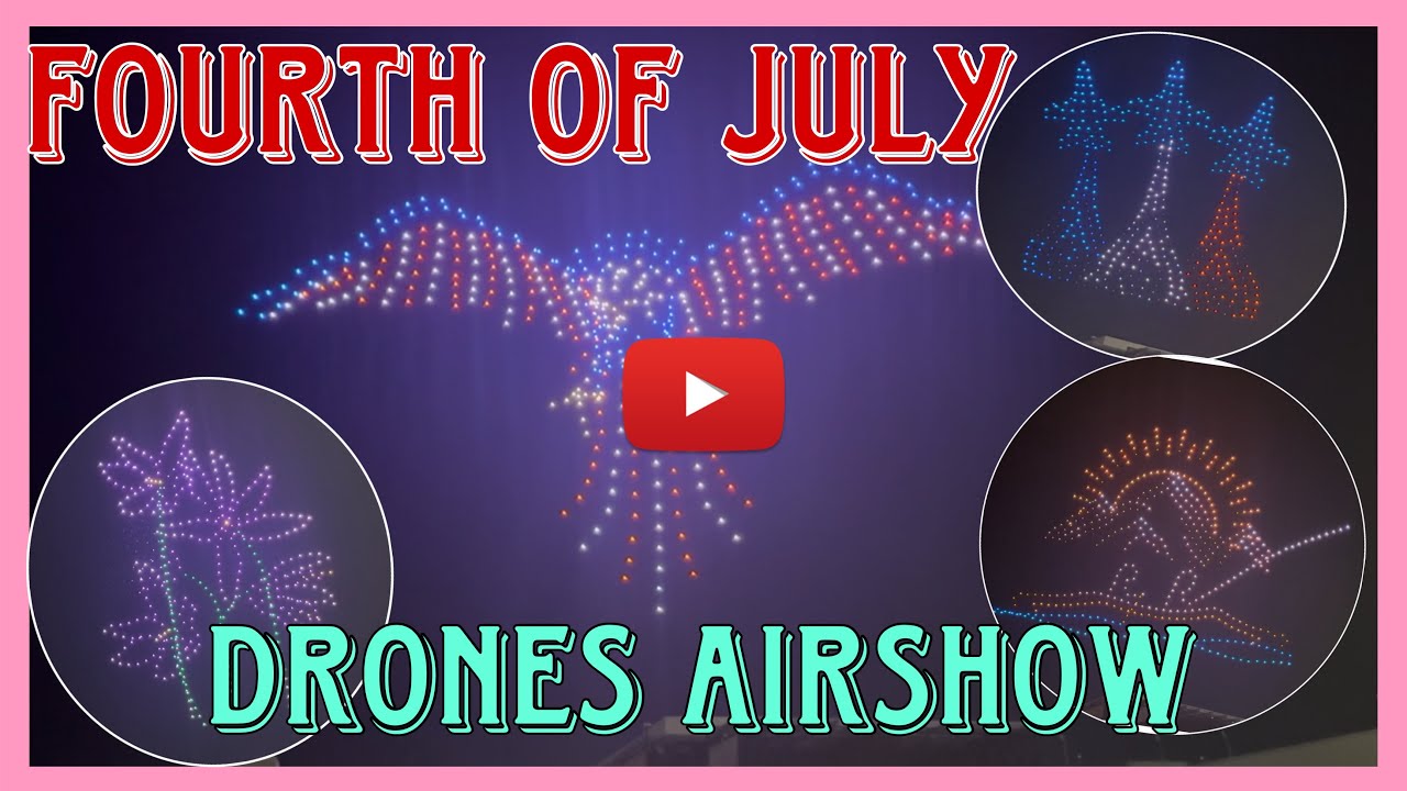 500 Drones Airshow - Celebrating 4th of July at NQ