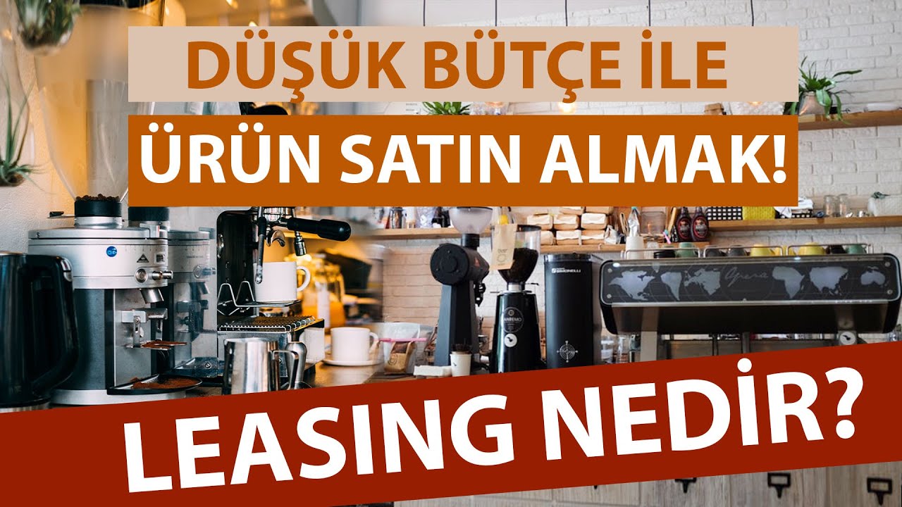 CEBİMİZDEN PARA &Ccedil;IKMADAN EKİPMAN ALIYORUZ! LEASING NEDİR?