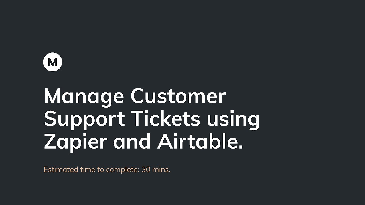 Customer Support Flows with Zapier - Part 3