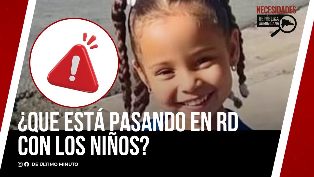 &iquest;QUE ESTA PASANDO EN RD CON LOS NI&Ntilde;OS? Y TRAFICO DE NI&Ntilde;OS EN RD