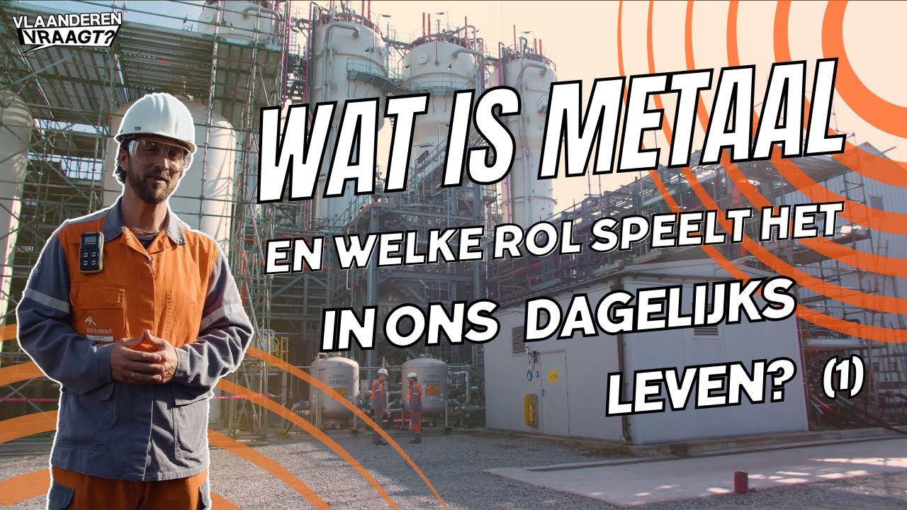 Vlaanderen Vraagt S02E05 - Vraag 1: Wat is metaal en welke rol speelt het in ons dagelijks leven?