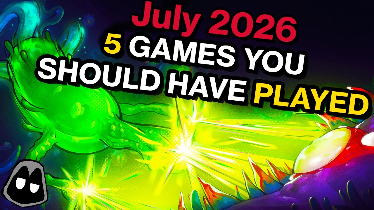 5 July 2026 Games You Should Have Played