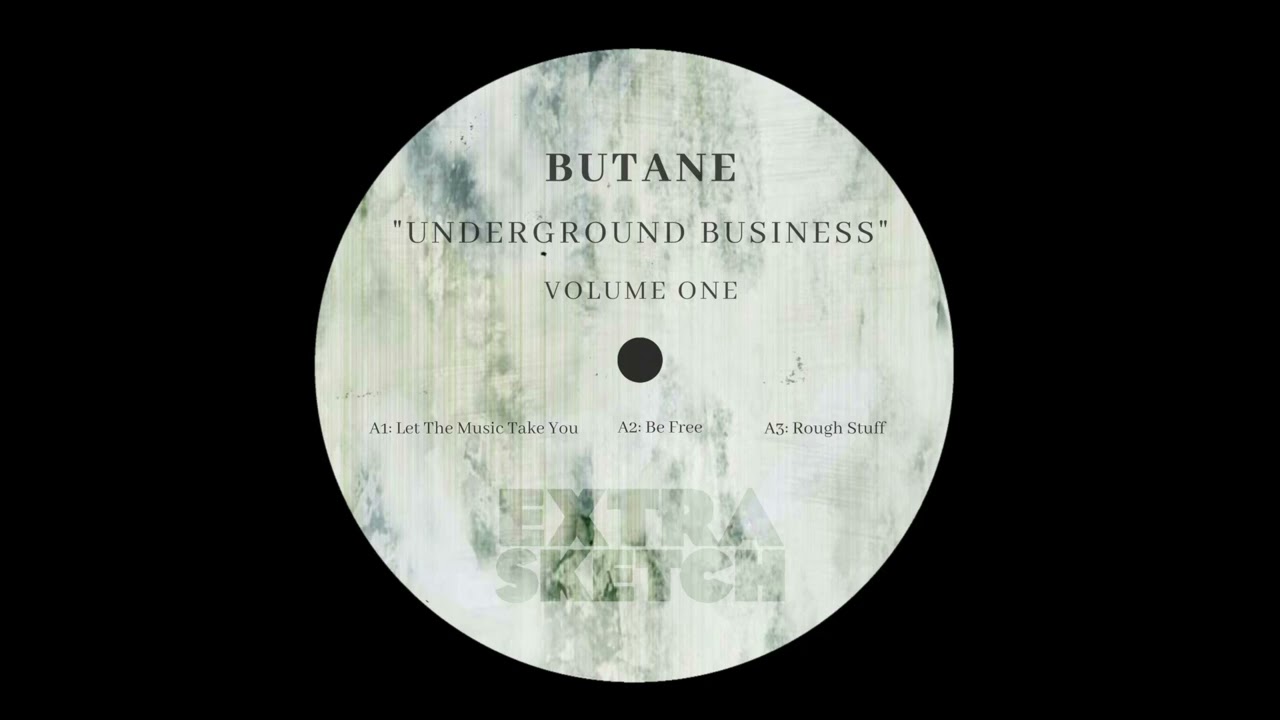 Butane - Be Free [Extrasketch 048]