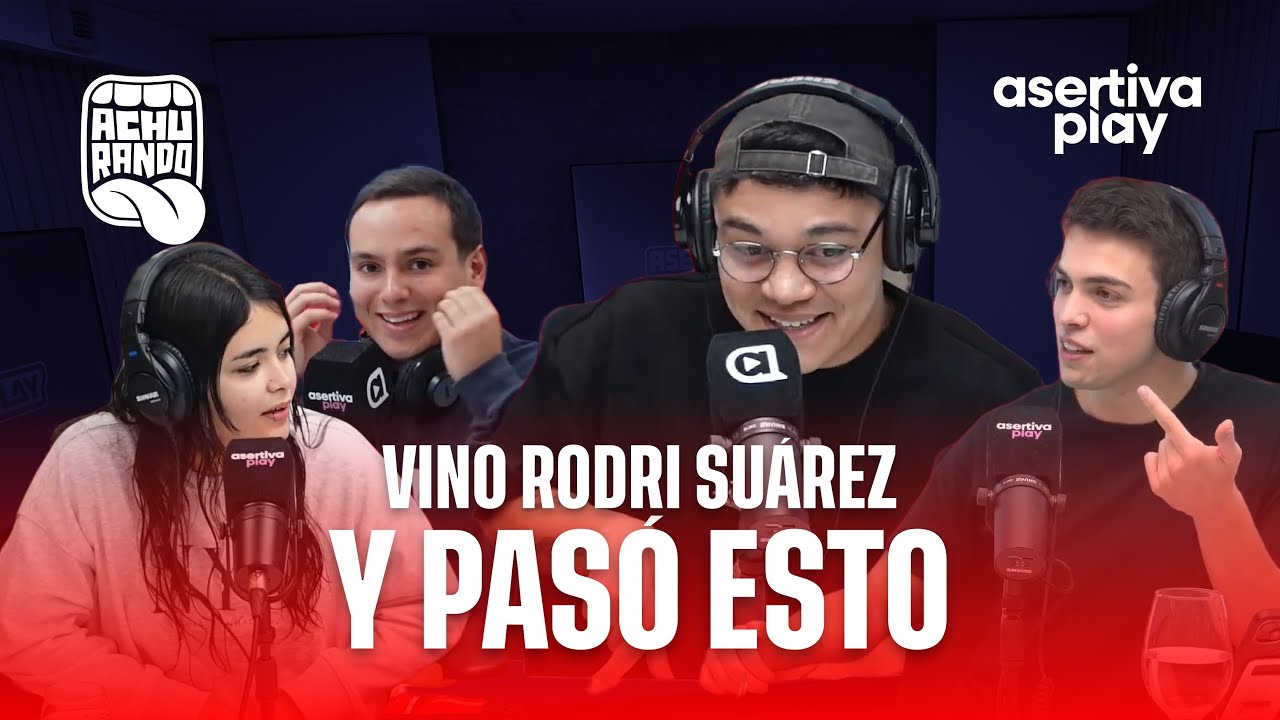 RODRI SU&Aacute;REZ VINO A ACHURANDO Y ESTO FUE LO QUE PAS&Oacute; - ACHURANDO #40