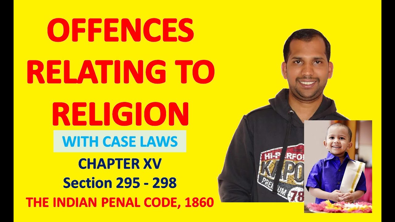 Offences Relating to Religion | Section 295 to 298 | The Indian Penal Code, 1860
