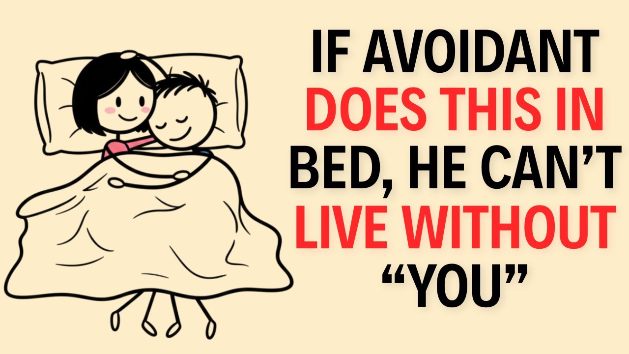 4 Things an Avoidant Does in Bed When He's Deeply in Love | Carl Jung