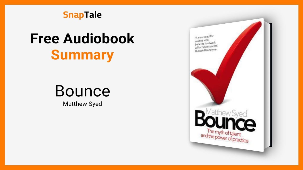 Bounce by Matthew Syed: 14 Minute Summary