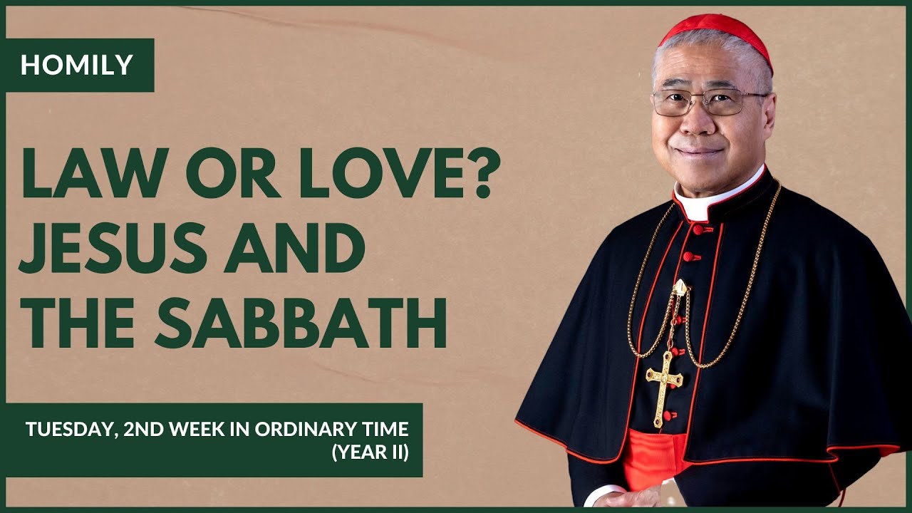 Beyond the Law: Living in the Spirit of Love - William Cardinal Goh (Homily - 20 Jan 2026)