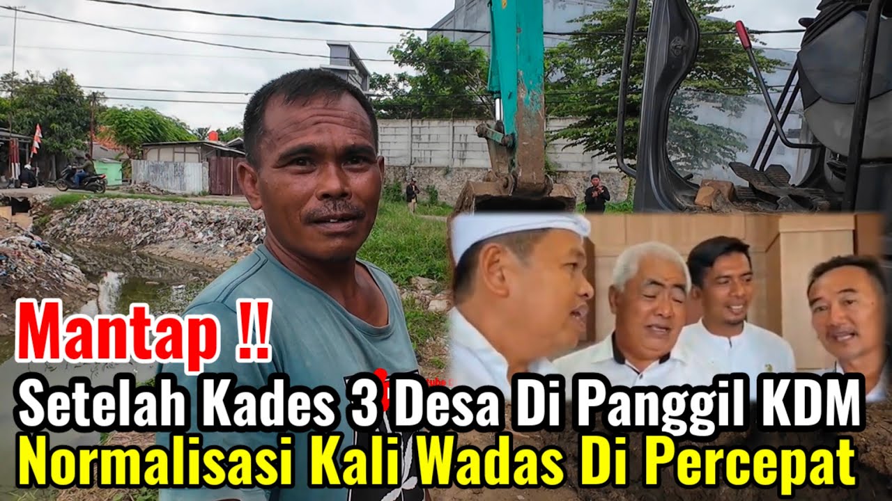 Mantap‼️Setelah Kades 3 Desa Di Panggil KDM Kini Normalisasi Kali Wadas Di Percepat