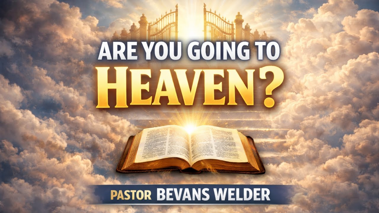 Are You Going To Heaven?