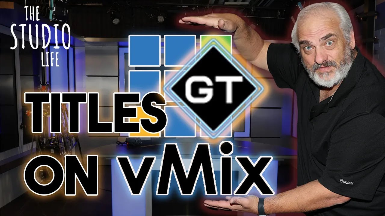 vMix | GT Title Designer as the Best Character/Title Generator  - Versatile and Fast - Part 1