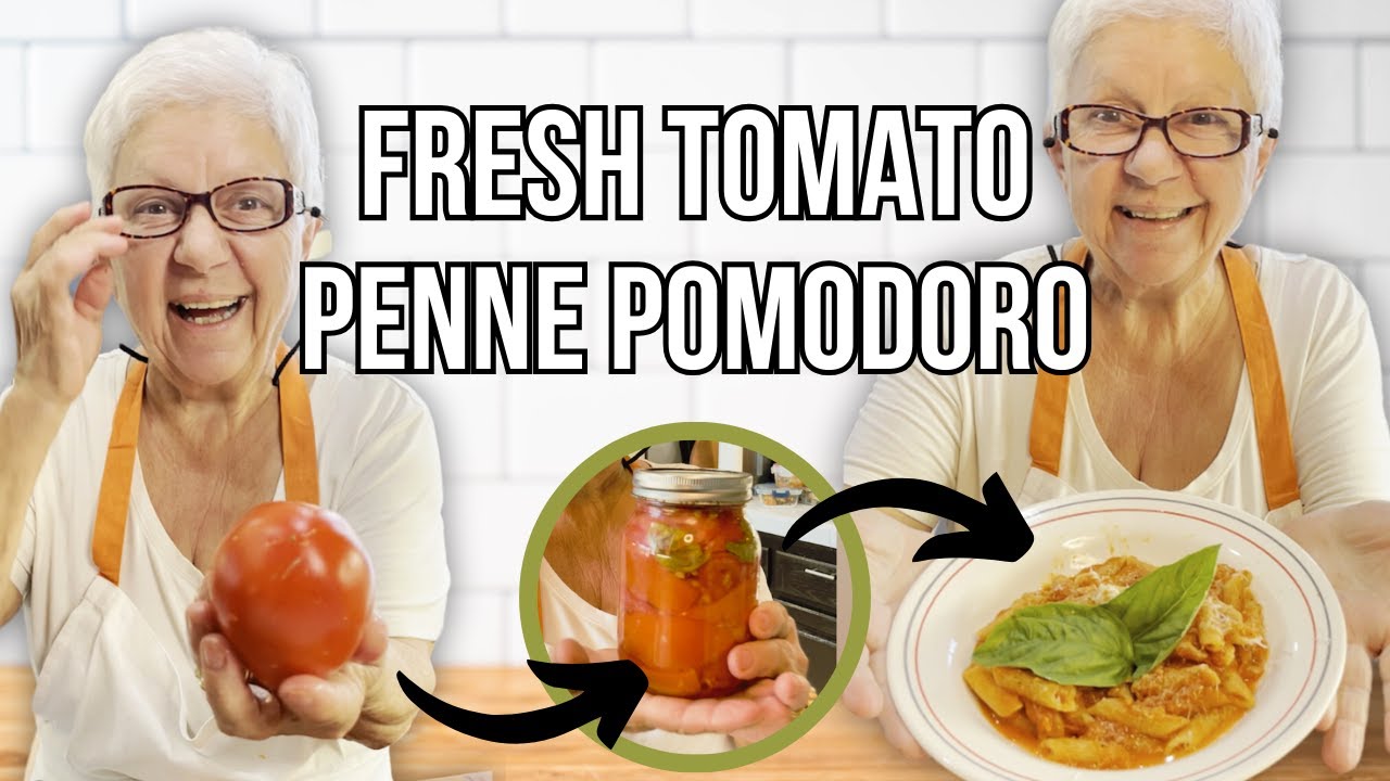 Fresh Tomato Sauce & Penne Pomodoro | Mama Anna's Authentic Italian Marinara Sauce Recipe