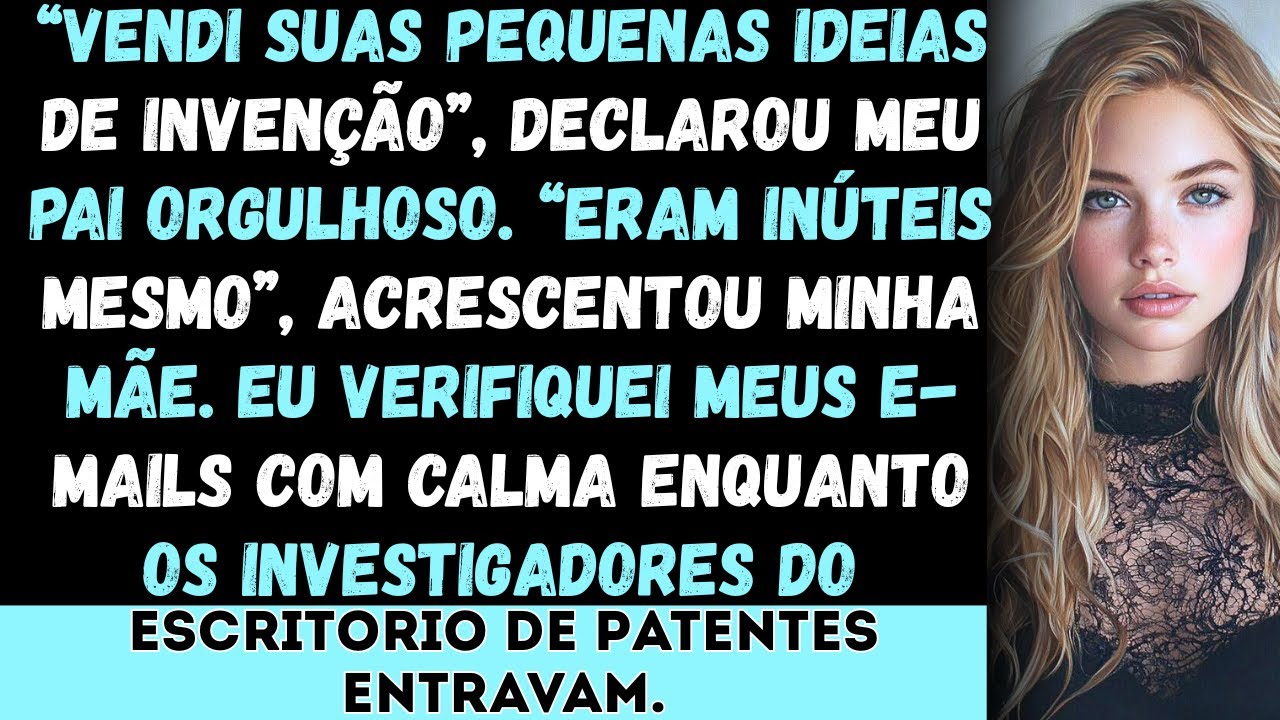 “Família Vendeu Meus Direitos de Patente Sem Permissão Eles Valem 5 Milhões de Dólares no Tribunal..