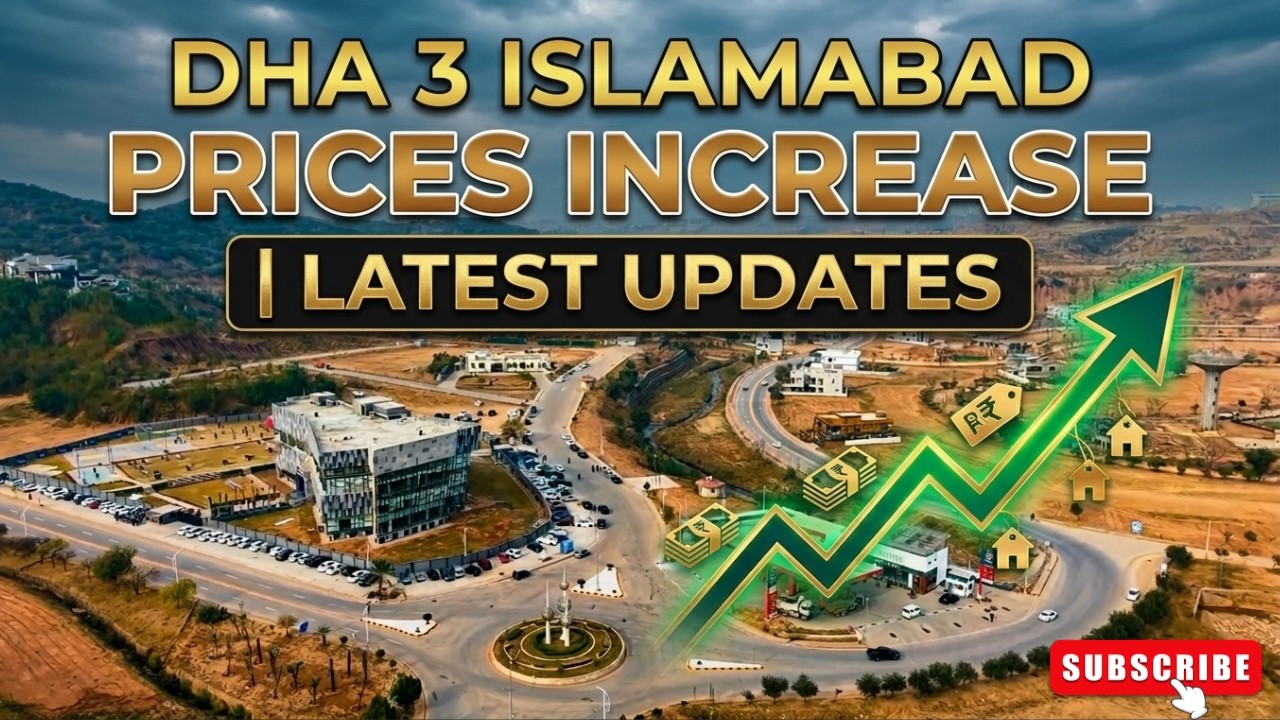 DHA 3 Islamabad Prices Increase 2026 | Latest Rates, Details & Market Update