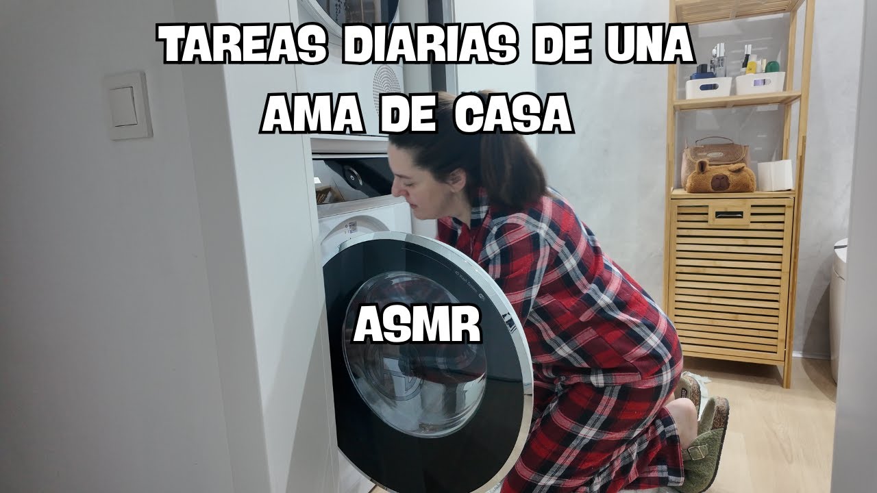 TAREAS DIARIAS de una AMA DE CASA ASMR