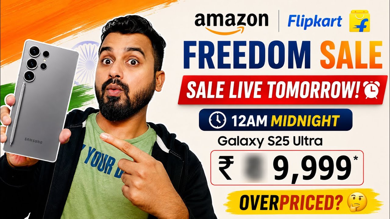 Freedom Sale🇮🇳Live Tomorrow😍 | S25 Ultra Price Revealed | Early Access Flipkart Amazon Freedom Sale 