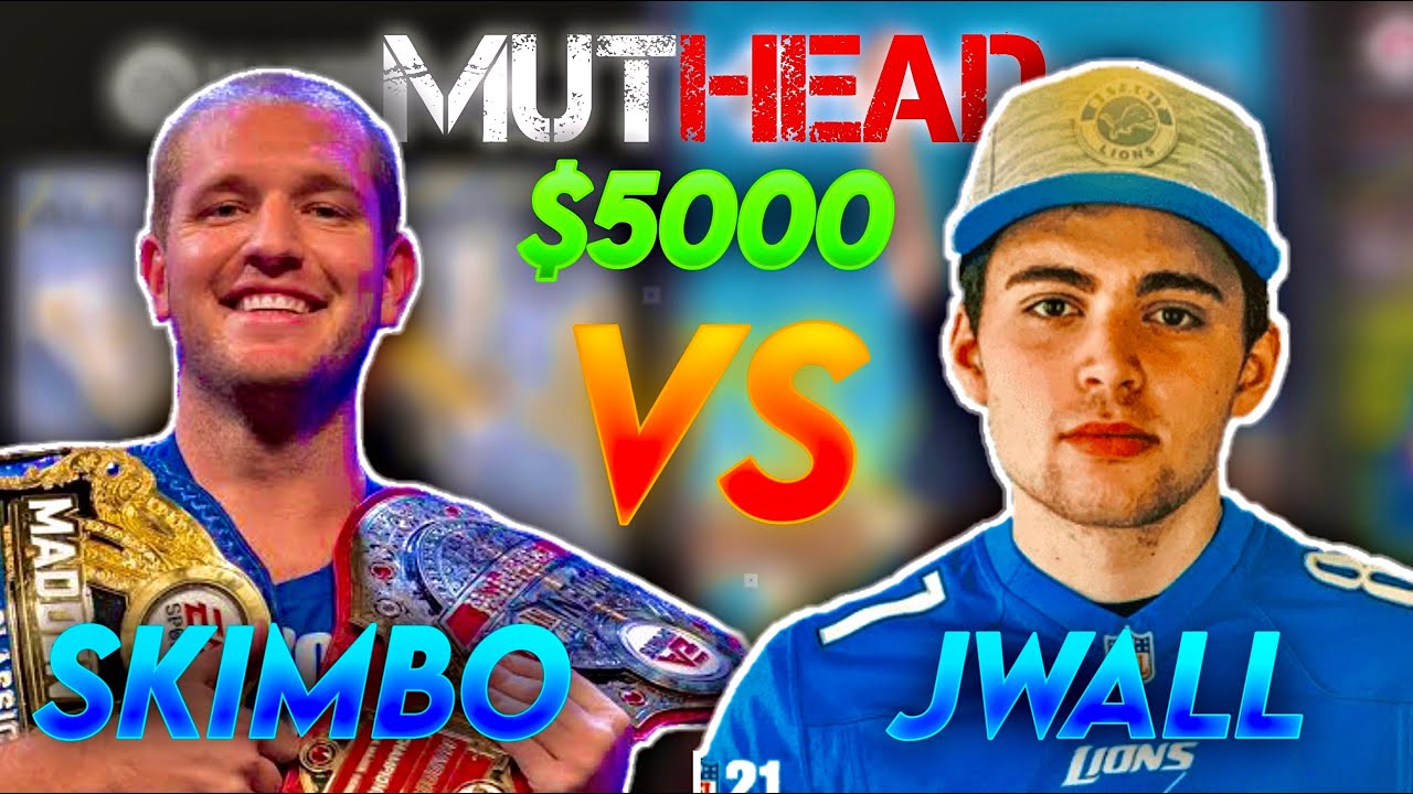 MUTHEAD $5k Tourney | SKIMBO VS JWALL | MADDEN 23 ULTIMATE TEAM