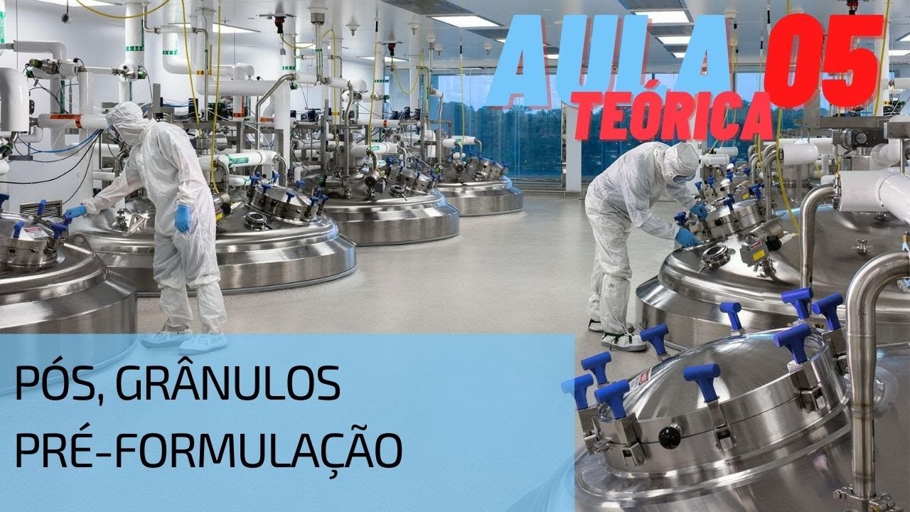Pós, Grânulos e Pré-formulação no desenvolvimento de Formas Farmacêuticas Sólidas